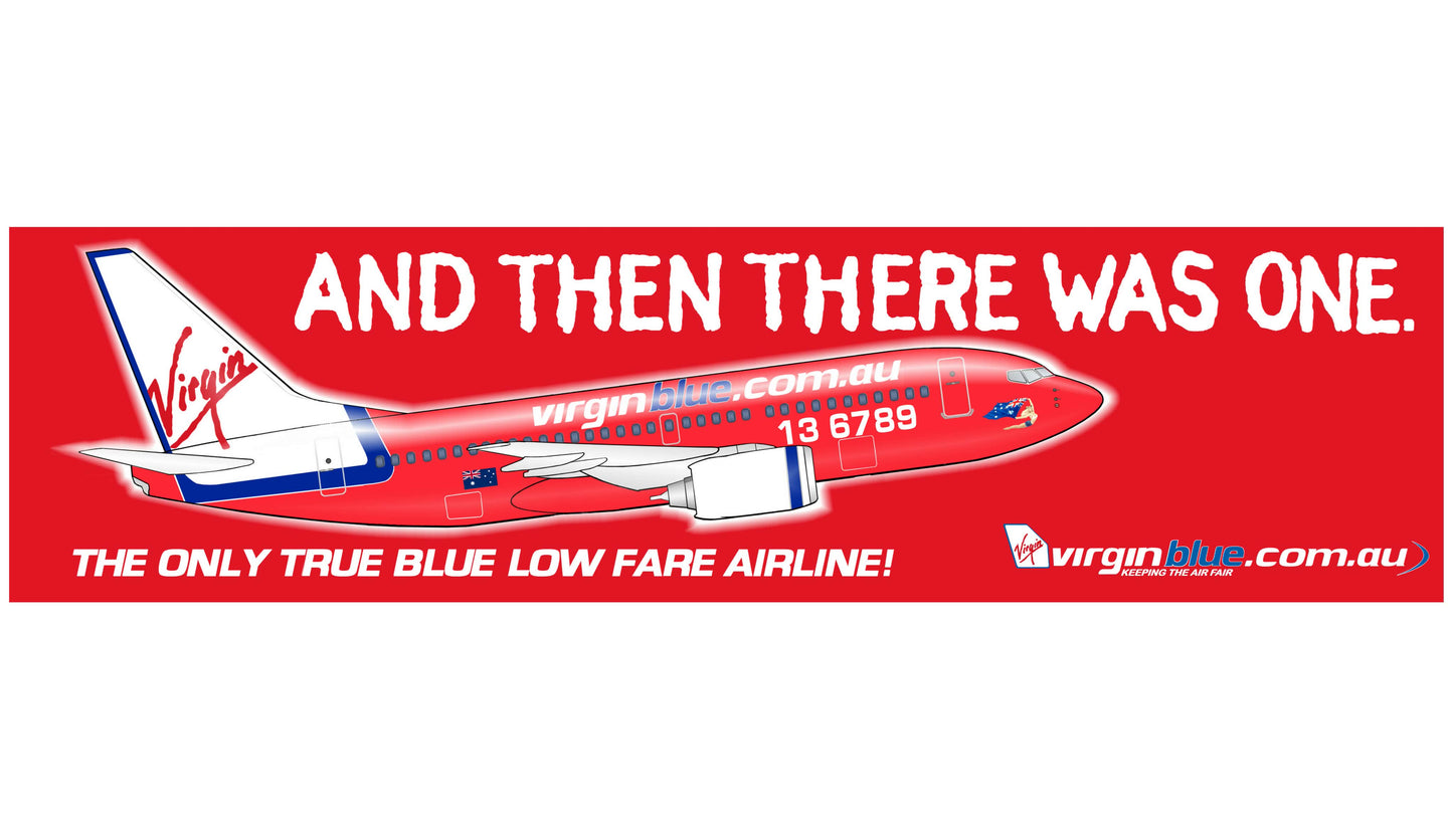 Virgin Blue “AND THEN THERE WAS ONE” retro billboard reproduction 25cm long sticker.