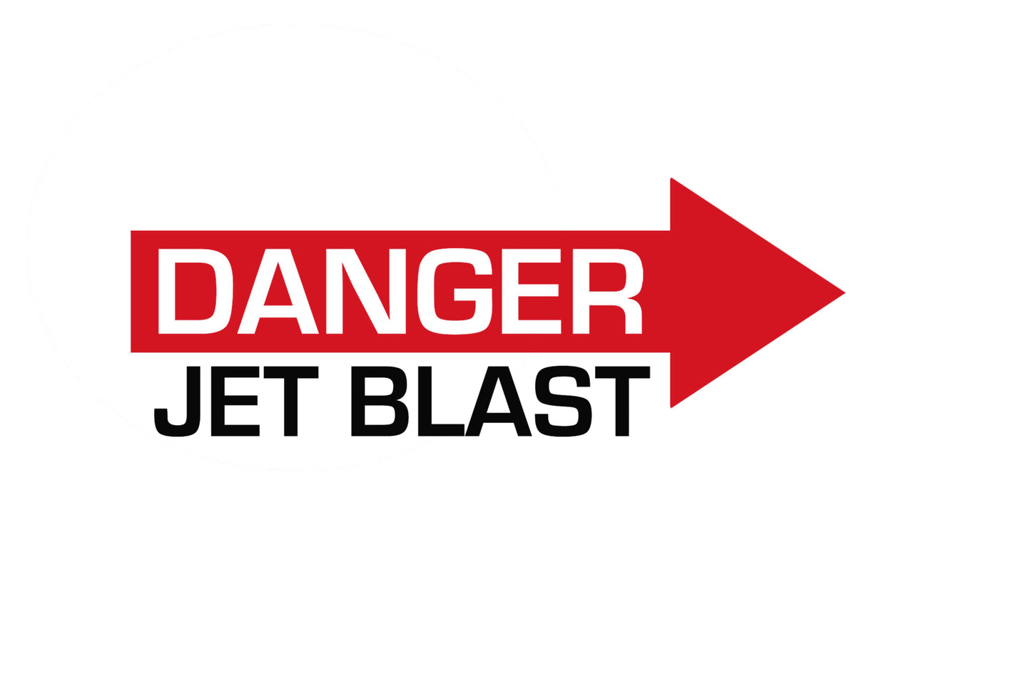 “Danger Jet Blast” PVC profile sign.