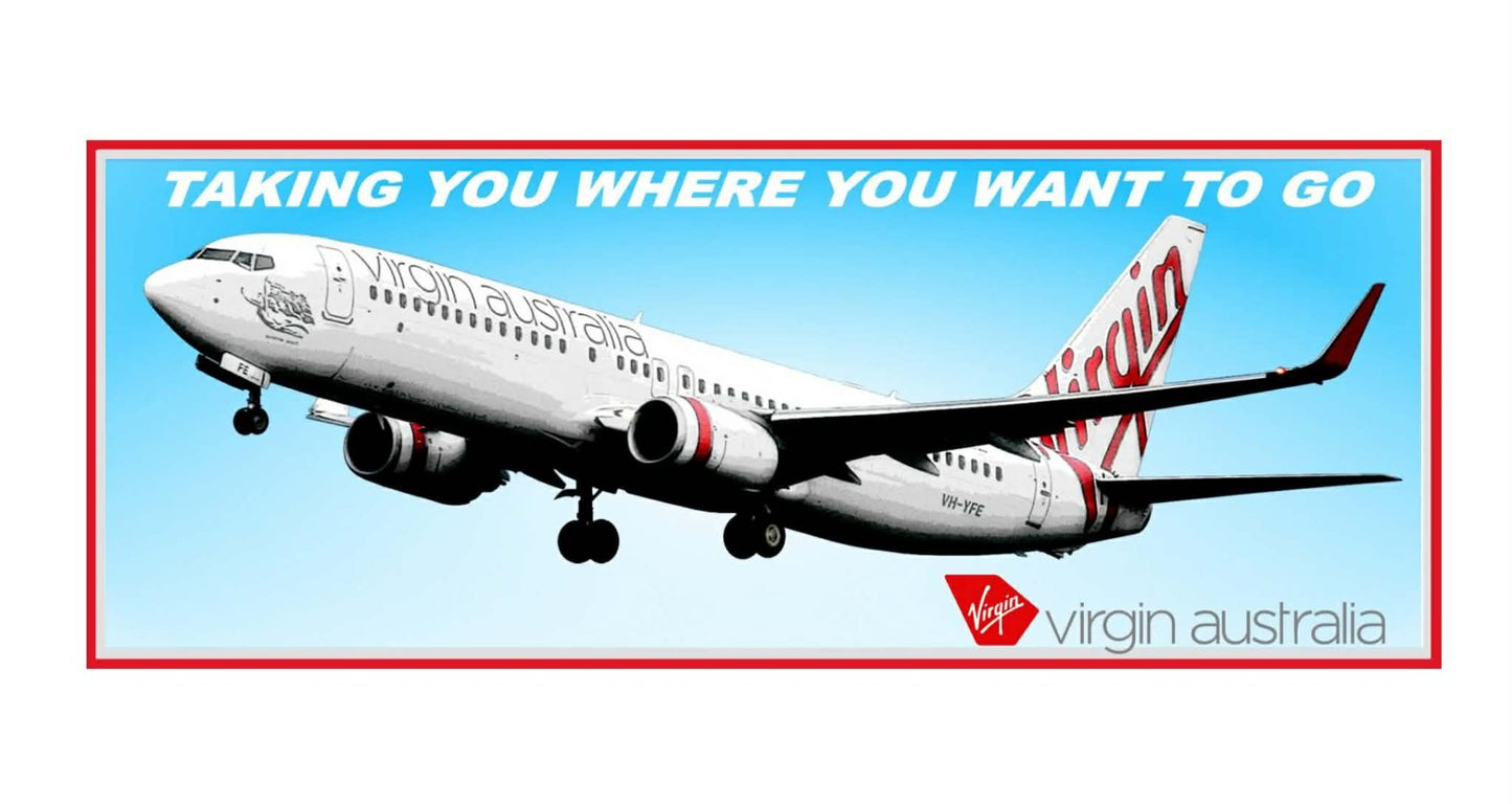 Virgin Australia “Taking you where you want to go" PVC profile sign.