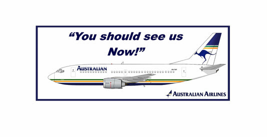 Australian Airlines Boeing 737 “You Should See Us Now” 20cm sticker.
