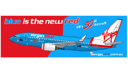 Virgin Blue “ Blue is the new red” Boeing 737-700 VH-VBY 50th aircraft PVC side profile sign.